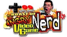 The Roast of the Angry Video Game Nerd