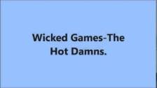 Wicked Games-The Hot Damns
