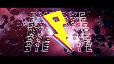 Gryffin - Bye Bye (ft. Ivy Adara)