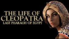 CLEOPATRA DOCUMENTARY - Biography of the life of C...