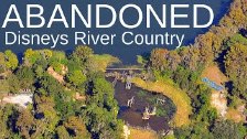 Disney&#39;s Abandoned River Country