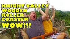 Knight Valley Wooden Roller Coaster AWESOME Back S...