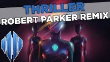Scandroid - Thriller (Robert Parker Remix)