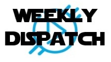 Weekly Dispatch 3.20.2017