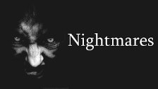 &#34;Nightmares&#34;