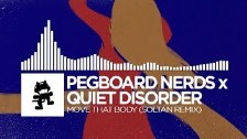 Pegboard Nerds x Quiet Disorder - Move That Body (...