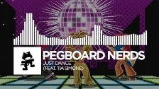 Pegboard Nerds - Just Dance (feat. Tia Simone)