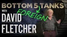 Bottom 5 Foreign Tanks &ndash; David Fletcher