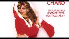 Charo~ &#34; Mamacita, Donde Esta Santa Claus &#34...