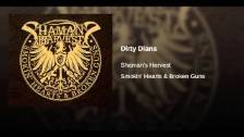 Dirty Diana - Shaman&#39;s Harvest