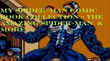 My Spider-Man Comic Book Collection - The Amazing ...