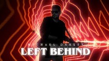 Michael Oakley - Left Behind