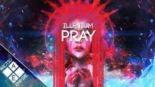 ILLENIUM - Pray ft. Kameron Alexander