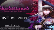 Bloodstained: Ritual of the Night &ndash; Release ...