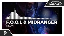 F.O.O.L &amp; Midranger - Neon