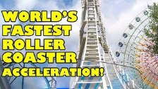 World&#39;s Fastest Roller Coaster Acceleration! D...