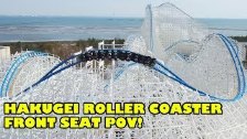 Hakugei White Whale Roller Coaster Front Seat POV!...