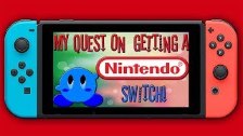 My Quest On Getting A Nintendo Switch And More