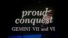 Gemini VI and VII: Proud Conquest