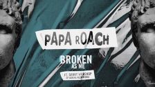 Papa Roach feat. Danny Worsnop of Asking Alexandri...