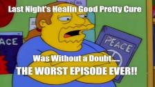 My reaction to this Week&#39;s Healin Good Precure...